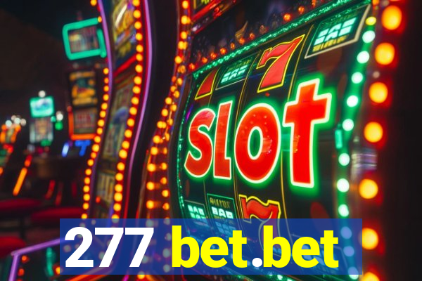 277 bet.bet